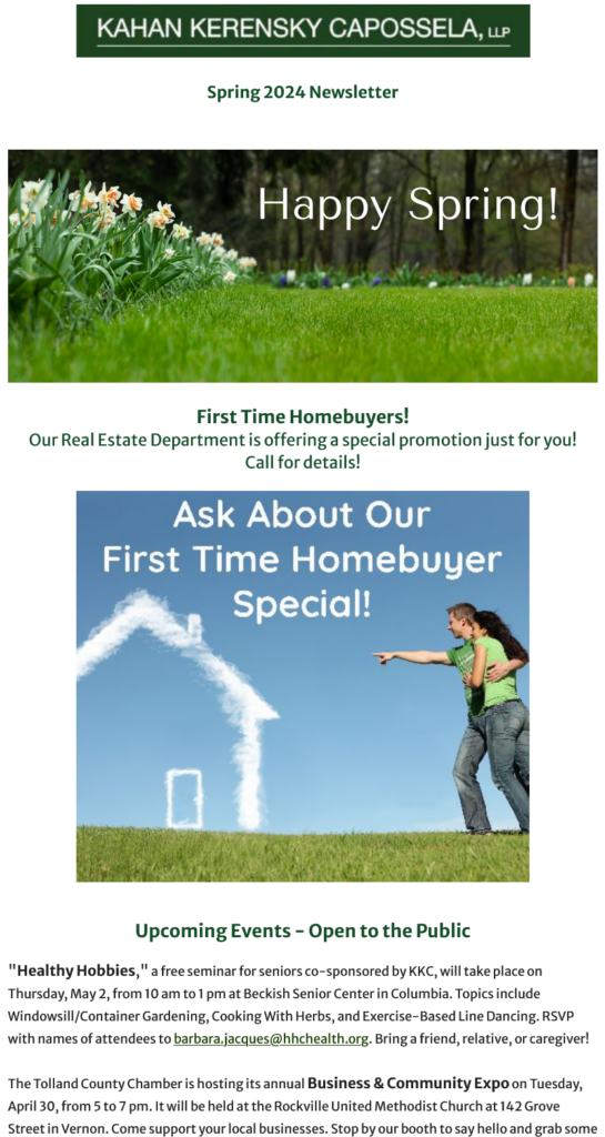 professional company newsletter examples: part of an issue of the Kahan Kerensky and Capossella newsletter. It features a "happy spring!" masthead and an image and text about a first-time homebuyer special